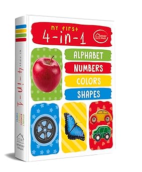 My First 4 in 1: Alphabet, Numbers, Colours, Shapes | Padded Board Book for Kids | Learn ABC, 123, Basic Colours & Shapes with Bright Pictures | Early Learning Book for Babies, Toddlers & Preschoolers | Ages 0?5 Years Board book ? Picture Book